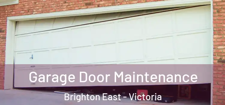 Garage Door Maintenance Brighton East - Victoria