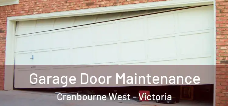 Garage Door Maintenance Cranbourne West - Victoria