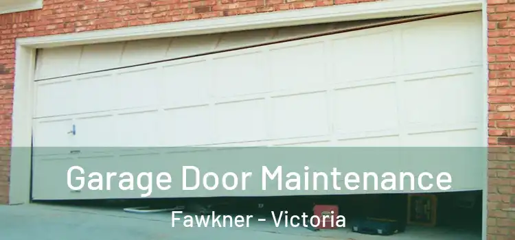 Garage Door Maintenance Fawkner - Victoria