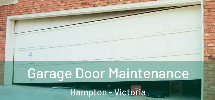 Garage Door Maintenance Hampton - Victoria