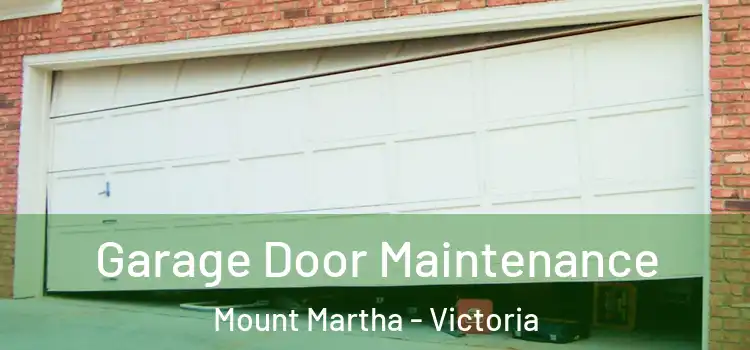 Garage Door Maintenance Mount Martha - Victoria