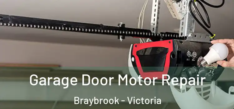 Garage Door Motor Repair Braybrook - Victoria