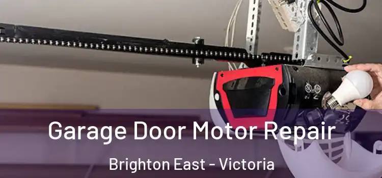 Garage Door Motor Repair Brighton East - Victoria