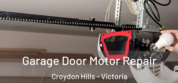 Garage Door Motor Repair Croydon Hills - Victoria