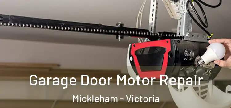 Garage Door Motor Repair Mickleham - Victoria