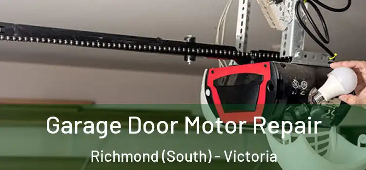 Garage Door Motor Repair Richmond (South) - Victoria