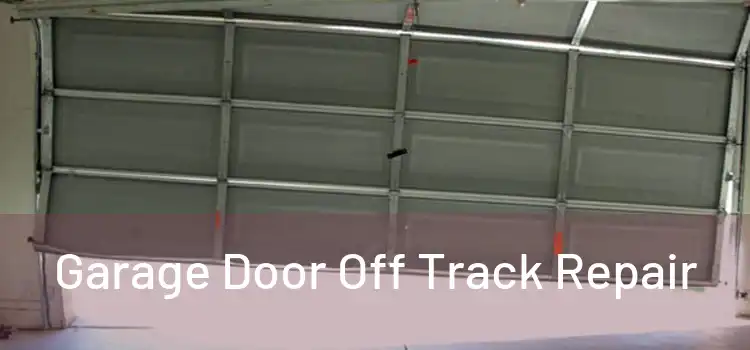 Garage Door Off Track Repair 