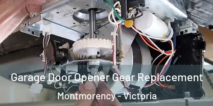 Garage Door Opener Gear Replacement Montmorency - Victoria