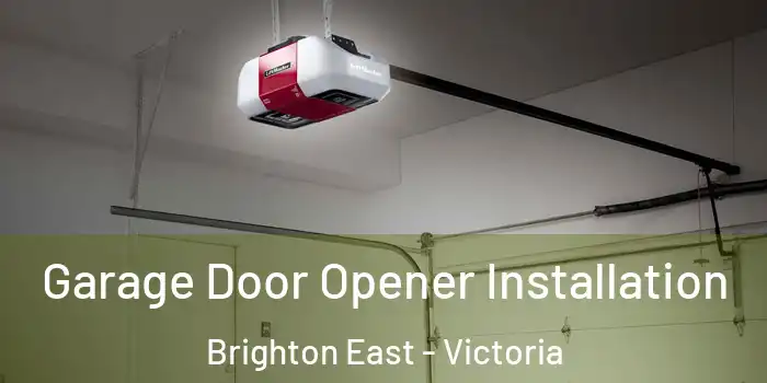 Garage Door Opener Installation Brighton East - Victoria