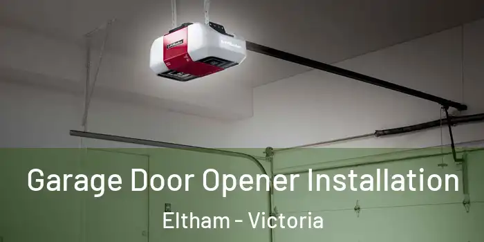 Garage Door Opener Installation Eltham - Victoria