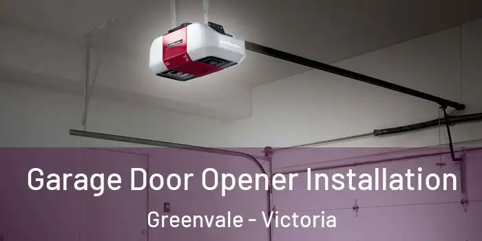 Garage Door Opener Installation Greenvale - Victoria