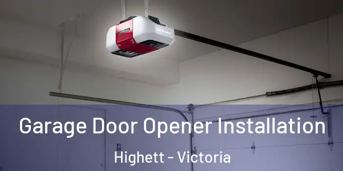 Garage Door Opener Installation Highett - Victoria