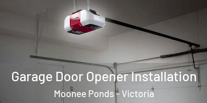 Garage Door Opener Installation Moonee Ponds - Victoria