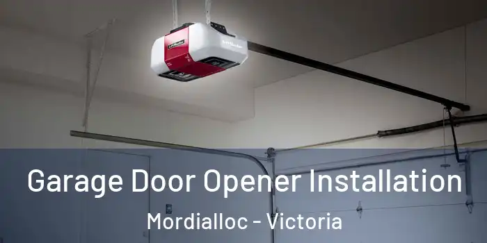 Garage Door Opener Installation Mordialloc - Victoria