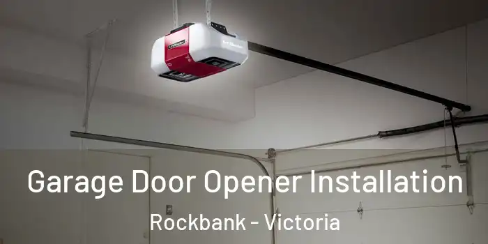 Garage Door Opener Installation Rockbank - Victoria