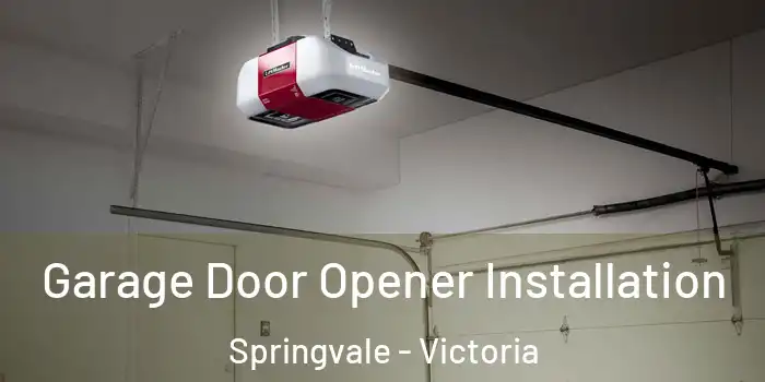 Garage Door Opener Installation Springvale - Victoria