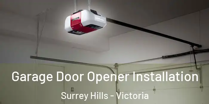 Garage Door Opener Installation Surrey Hills - Victoria