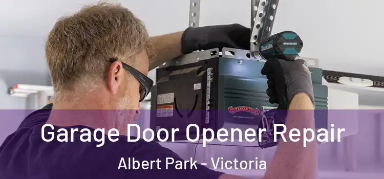 Garage Door Opener Repair Albert Park - Victoria