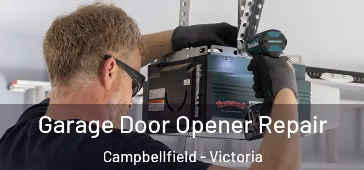 Garage Door Opener Repair Campbellfield - Victoria