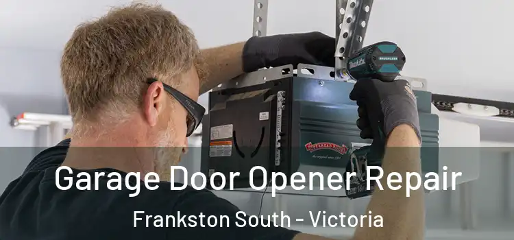 Garage Door Opener Repair Frankston South - Victoria