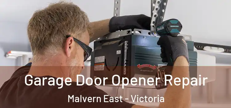 Garage Door Opener Repair Malvern East - Victoria