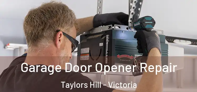 Garage Door Opener Repair Taylors Hill - Victoria