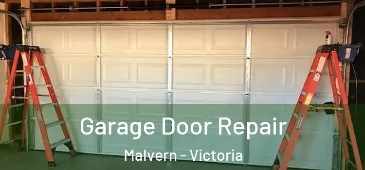 Garage Door Repair Malvern - Victoria