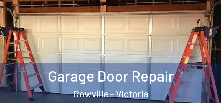 Garage Door Repair Rowville - Victoria