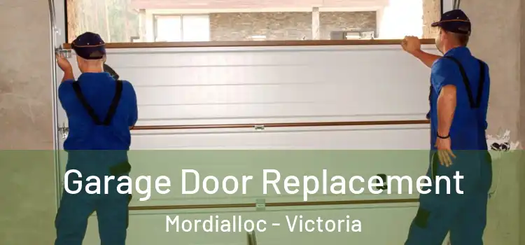 Garage Door Replacement Mordialloc - Victoria