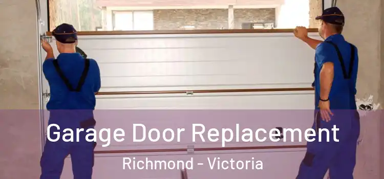 Garage Door Replacement Richmond - Victoria