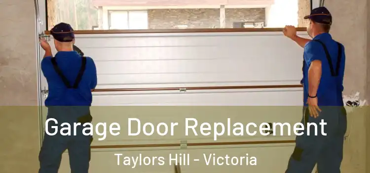 Garage Door Replacement Taylors Hill - Victoria