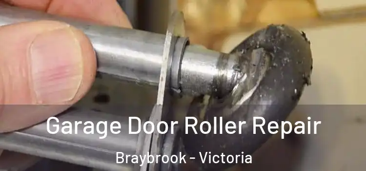 Garage Door Roller Repair Braybrook - Victoria