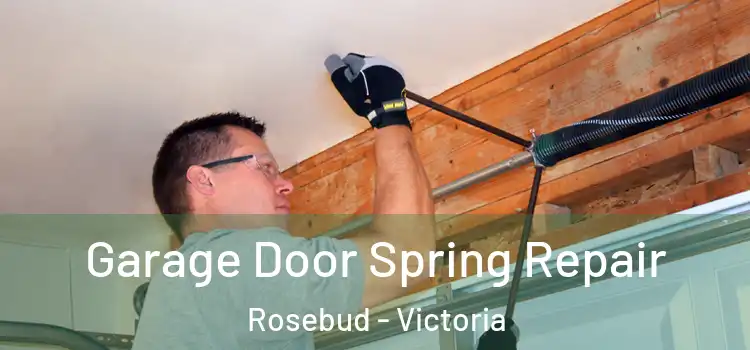 Garage Door Spring Repair Rosebud - Victoria