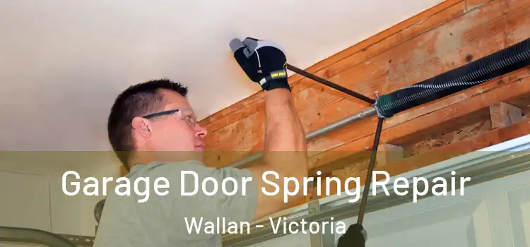 Garage Door Spring Repair Wallan - Victoria