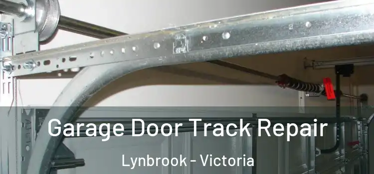 Garage Door Track Repair Lynbrook - Victoria