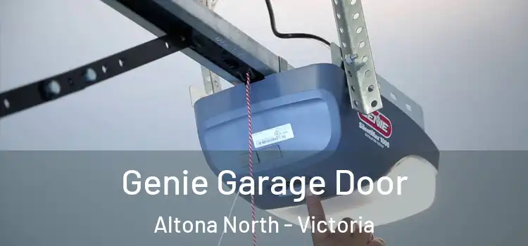 Genie Garage Door Altona North - Victoria