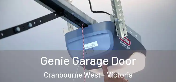 Genie Garage Door Cranbourne West - Victoria