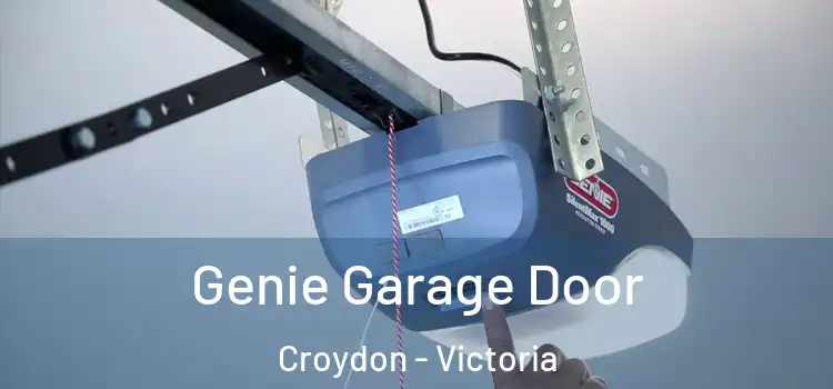 Genie Garage Door Croydon - Victoria