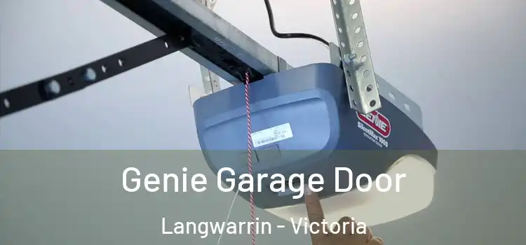 Genie Garage Door Langwarrin - Victoria