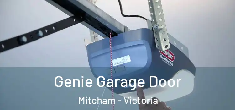 Genie Garage Door Mitcham - Victoria