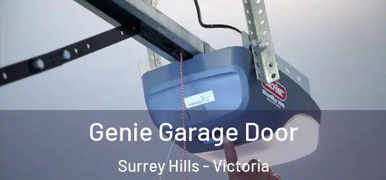 Genie Garage Door Surrey Hills - Victoria