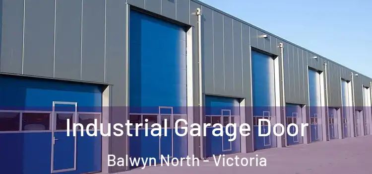 Industrial Garage Door Balwyn North - Victoria