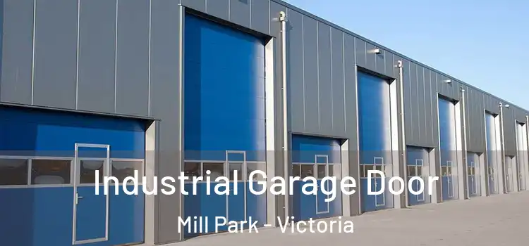 Industrial Garage Door Mill Park - Victoria