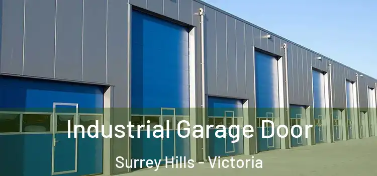 Industrial Garage Door Surrey Hills - Victoria