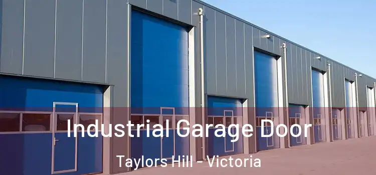 Industrial Garage Door Taylors Hill - Victoria