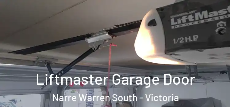 Liftmaster Garage Door Narre Warren South - Victoria