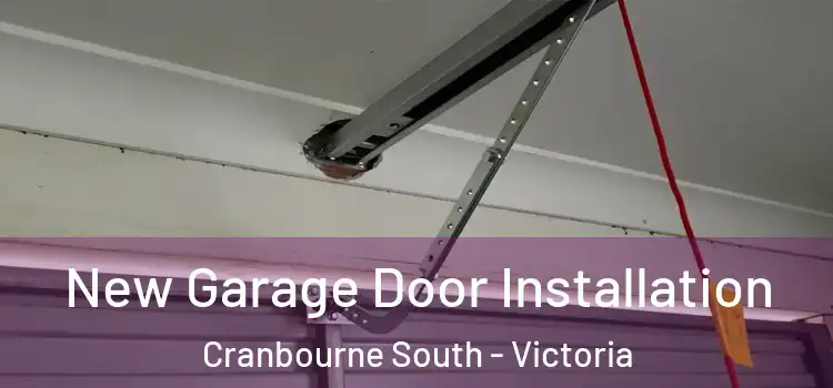 New Garage Door Installation Cranbourne South - Victoria