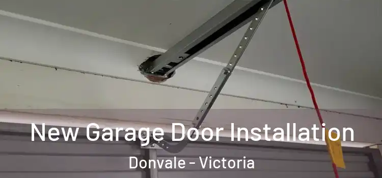 New Garage Door Installation Donvale - Victoria