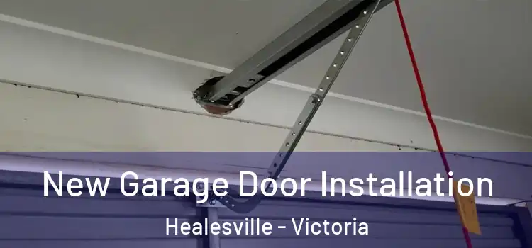 New Garage Door Installation Healesville - Victoria