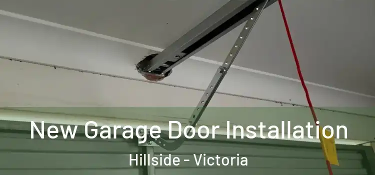 New Garage Door Installation Hillside - Victoria